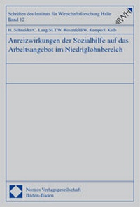 Abbildung von: Anreizwirkungen der Sozialhilfe auf das Arbeitsangebot im Niedriglohnbereich - Nomos