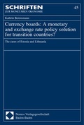 Cover: Currency boards: A monetary and exchange rate policy solution for transition countries? - Nomos