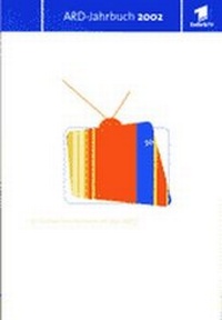 Abbildung von: ARD Jahrbuch 2002 - Nomos