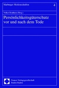 Abbildung von: Persönlichkeitsgüterschutz vor und nach dem Tode - Nomos