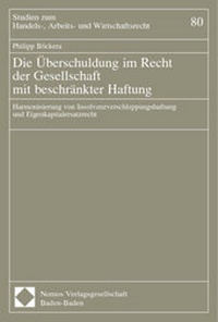 Abbildung von: Die Überschuldung im Recht der Gesellschaft mit beschränkter Haftung - Nomos
