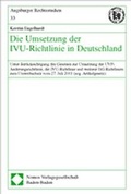 Bild: Die Umsetzung der IVU-Richtlinie in Deutschland - Nomos