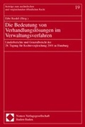 Cover: Die Bedeutung von Verhandlungsl&ouml;sungen im Verwaltungsverfahren - Nomos