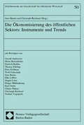 Cover: Die &Ouml;konomisierung des &ouml;ffentlichen Sektors: Instrumente und Trends - Nomos