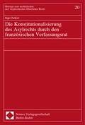 Cover: Die Konstitutionalisierung des Asylrechts durch den franz&ouml;sischen Verfassungsrat - Nomos