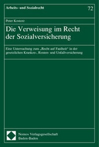 Abbildung von: Die Verweisung im Recht der Sozialversicherung - Nomos