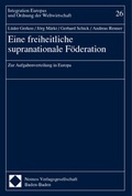 Cover: Eine freiheitliche supranationale F&ouml;deration - Nomos