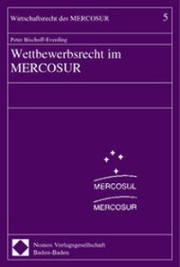 Abbildung von: Wettbewerbsrecht im MERCOSUR - Nomos