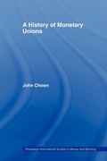 Cover: A History of Monetary Unions - Routledge