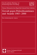 Bild: Gewalt gegen Polizeibeamtinnen und -beamte 1985-2000 - Nomos