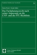 Bild: Das Fachplanungsrecht nach seiner Anpassung an die UVP- und die IVU-Richtlinie - Nomos