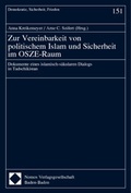 Cover: Zur Vereinbarkeit von politischem Islam und Sicherheit im OSZE-Raum - Nomos