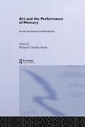 Cover: Art and the Performance of Memory - Routledge