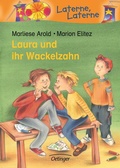 Cover: Laura und ihr Wackelzahn - Oetinger