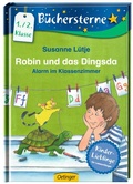Cover: Robin und das Dingsda. Alarm im Klassenzimmer - Oetinger