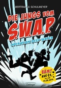 Cover: Die Jungs vom S.W.A.P. 1. Operation Deep Water - Oetinger