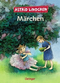 Abbildung von: Astrid Lindgrens Märchen - Oetinger
