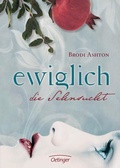 Cover: Ewiglich 1. Ewiglich die Sehnsucht - Oetinger