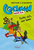 Cover: Coolman und ich 2. Rette sich, wer kann - Oetinger