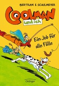 Cover: Coolman und ich 4. Ein Job f&uuml;r alle F&auml;lle - Oetinger
