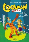Cover: Coolman und ich 6. Voll auf die 12 - Oetinger