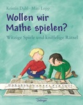Cover: Wollen wir Mathe spielen? - Oetinger