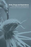 Bild: Drink, Drugs and Dependence - Routledge