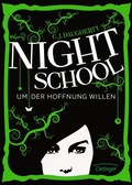 Cover: Night School 4. Um der Hoffnung willen - Oetinger