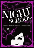 Cover: Night School 3. Denn Wahrheit musst du suchen - Oetinger