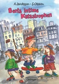 Cover: Berts Katastrophen 5. Berts intime Katastrophen - Oetinger