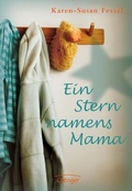 Cover: Ein Stern namens Mama - Oetinger