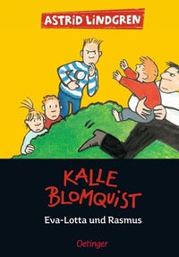 Enlarge image Cover: Kalle Blomquist 3. Eva-Lotta und Rasmus - Oetinger