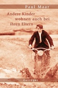 Cover: Andere Kinder wohnen auch bei ihren Eltern - Oetinger