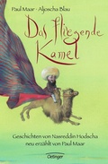 Cover: Das fliegende Kamel - Oetinger