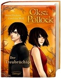 Cover: Oksa Pollock 3. Der Treubr&uuml;chige - Oetinger