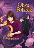 Cover: Oksa Pollock 4. Die Unbeugsamen - Oetinger