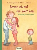 Cover: Bevor ich auf die Welt kam - Oetinger