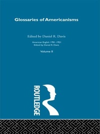 Abbildung von: Glossaries Of Americanisms - Routledge