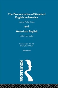 Abbildung von: The Pronunciation of Standard English in America - Routledge
