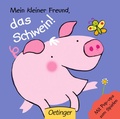 Cover: Mein kleiner Freund, das Schwein - Oetinger