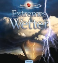 Cover: insider Wissen. Extremes Wetter - Oetinger