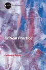 Cover: Critical Practice - Routledge