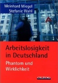 Cover: Arbeitslosigkeit in Deutschland - Phantom und Wirklichkeit - Olzog