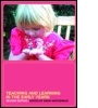 Cover: Teaching and Learning in the Early Years - Routledge Falmer