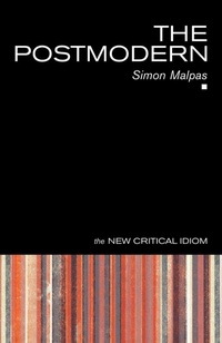 Enlarge image Cover: The Postmodern - Routledge