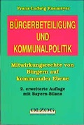 Cover: B&uuml;rgerbeteiligung und Kommunalpolitik - Olzog