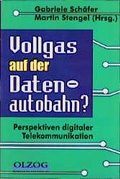 Cover: Vollgas auf der Datenautobahn? - Olzog