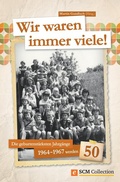 Cover: Wir waren immer viele - SCM