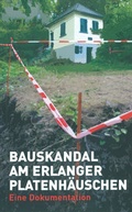 Cover: Bauskandal am Erlanger Platenh&auml;uschen - Palm und Enke Verlag