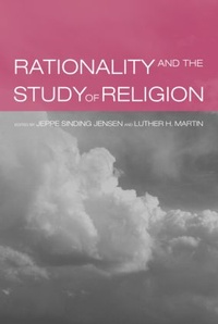 Enlarge image Cover: Rationality and the Study of Religion - Routledge